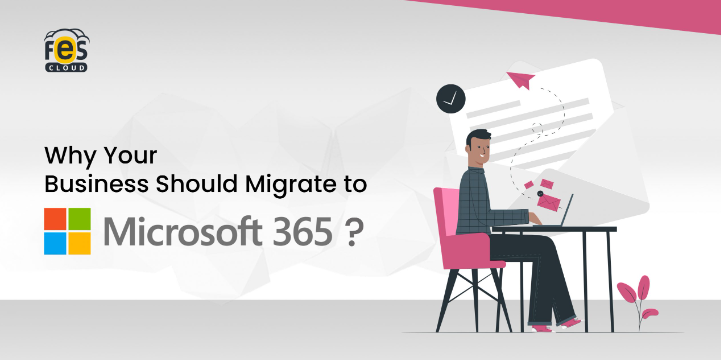 How Microsoft 365 Can Benefit Your Business